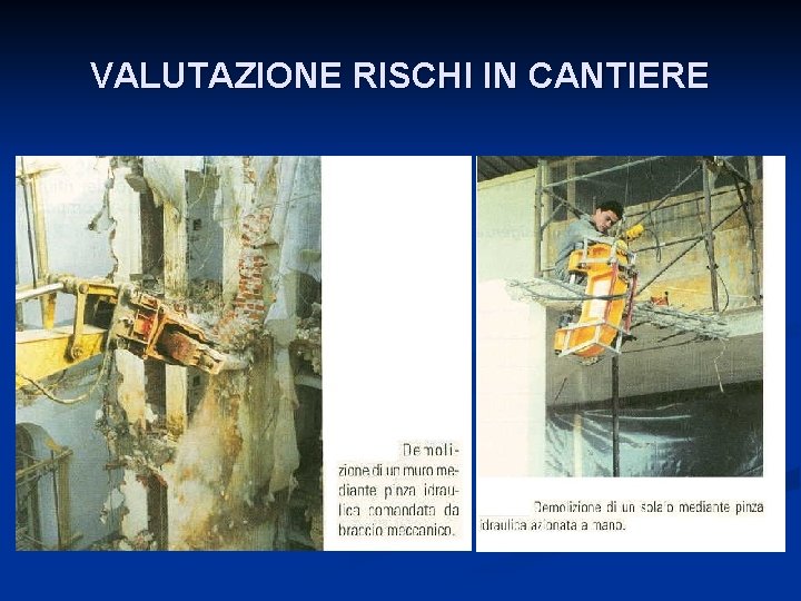 VALUTAZIONE RISCHI IN CANTIERE 