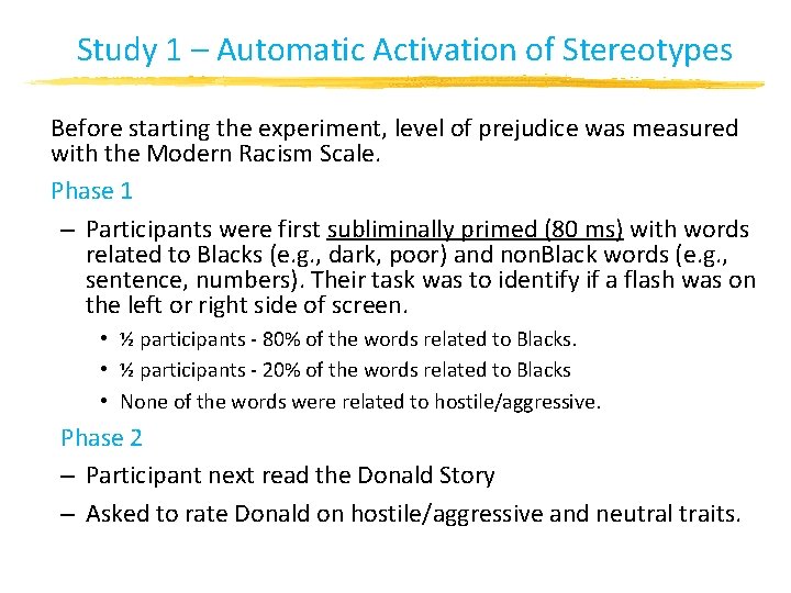 Study 1 – Automatic Activation of Stereotypes Before starting the experiment, level of prejudice Study 1 – Automatic Activation of Stereotypes Before starting the experiment, level of prejudice