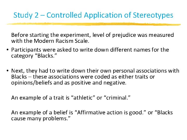 Study 2 – Controlled Application of Stereotypes Before starting the experiment, level of prejudice Study 2 – Controlled Application of Stereotypes Before starting the experiment, level of prejudice