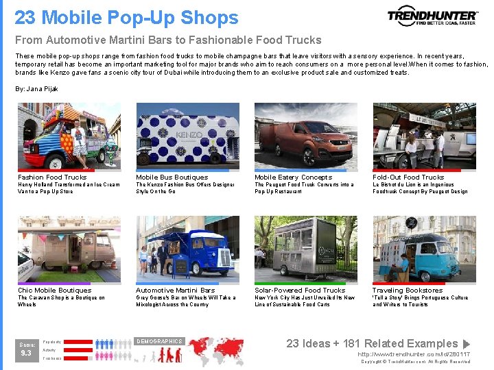 23 Mobile Pop-Up Shops From Automotive Martini Bars to Fashionable Food Trucks These mobile