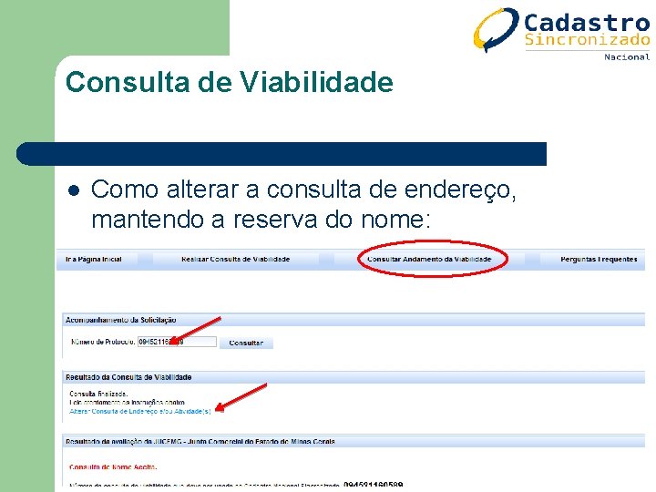 Consulta de Viabilidade l Como alterar a consulta de endereço, mantendo a reserva do Consulta de Viabilidade l Como alterar a consulta de endereço, mantendo a reserva do