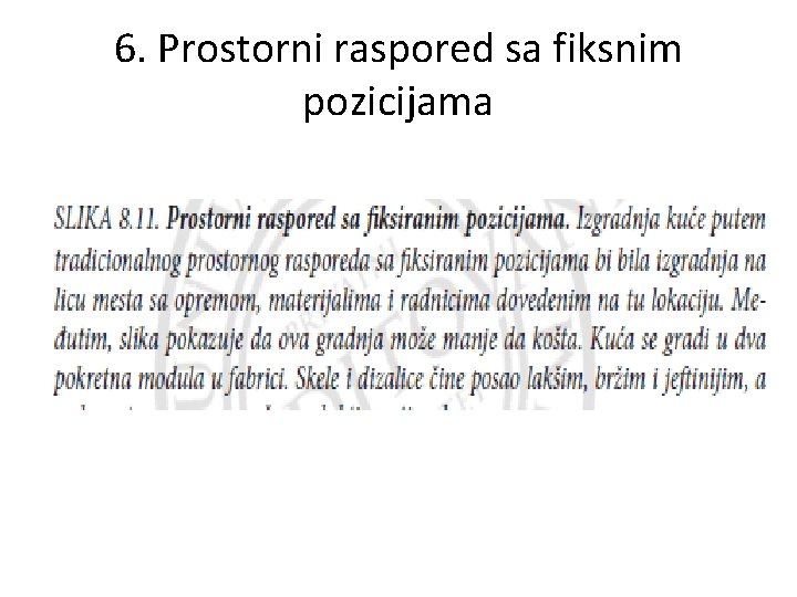 6. Prostorni raspored sa fiksnim pozicijama 