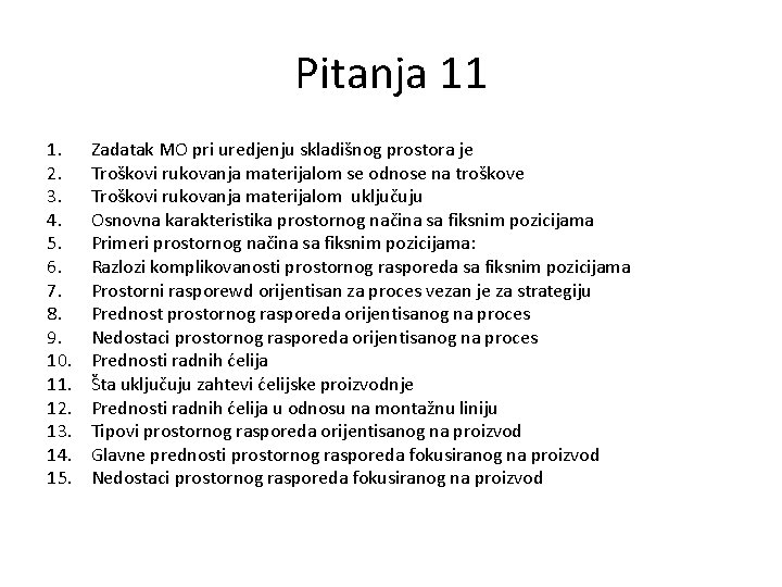 Pitanja 11 1. 2. 3. 4. 5. 6. 7. 8. 9. 10. 11. 12.