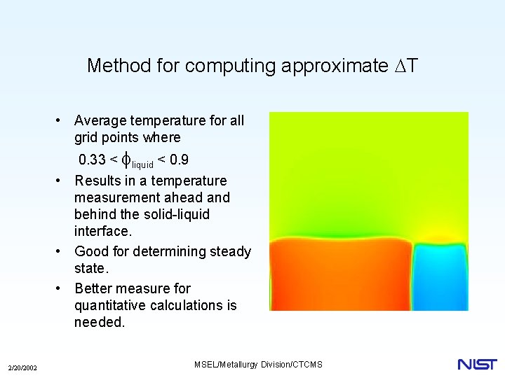 Method for computing approximate DT • Average temperature for all grid points where 0.