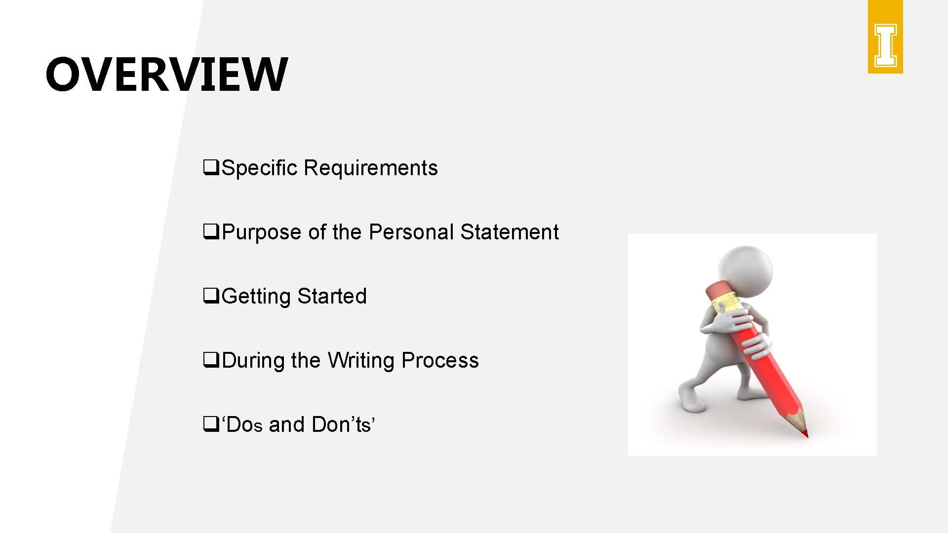 OVERVIEW q. Specific Requirements q. Purpose of the Personal Statement q. Getting Started q. OVERVIEW q. Specific Requirements q. Purpose of the Personal Statement q. Getting Started q.