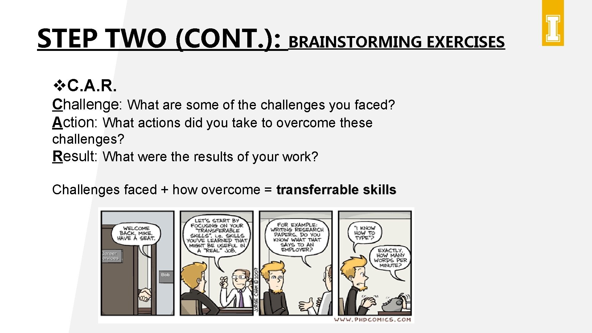 STEP TWO (CONT. ): BRAINSTORMING EXERCISES v. C. A. R. Challenge: What are some STEP TWO (CONT. ): BRAINSTORMING EXERCISES v. C. A. R. Challenge: What are some