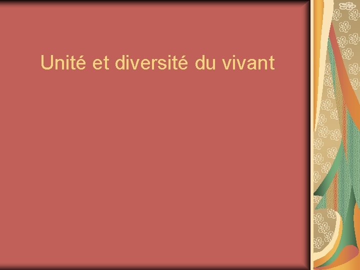 Unité et diversité du vivant 