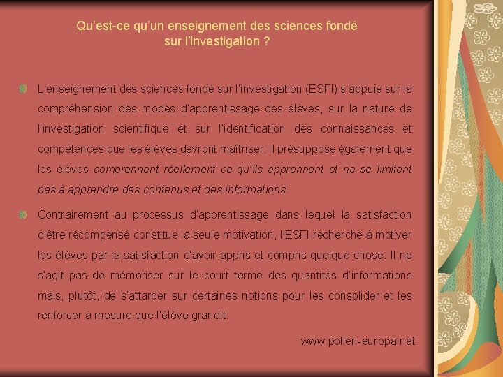 Qu’est-ce qu’un enseignement des sciences fondé sur l’investigation ? L’enseignement des sciences fondé sur