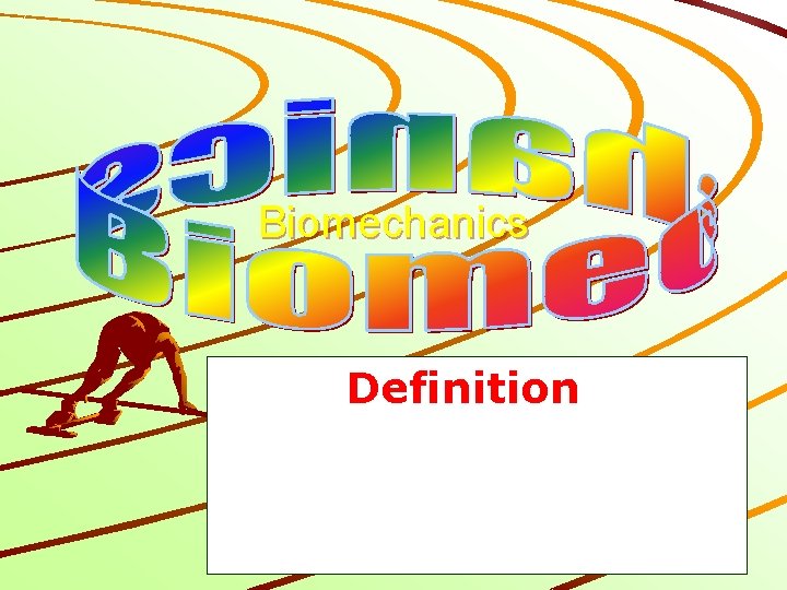 Biomechanics Definition 