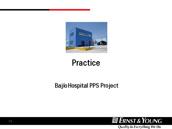 Practice Bajío Hospital PPS Project 14 Practice Bajío Hospital PPS Project 14