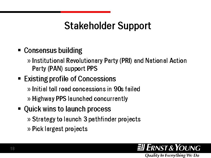 Stakeholder Support § Consensus building » Institutional Revolutionary Party (PRI) and National Action Party Stakeholder Support § Consensus building » Institutional Revolutionary Party (PRI) and National Action Party