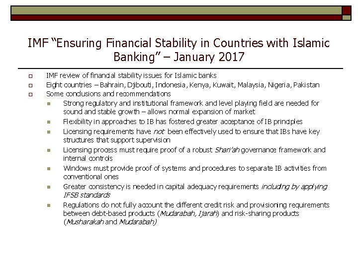 IMF “Ensuring Financial Stability in Countries with Islamic Banking” – January 2017 o o