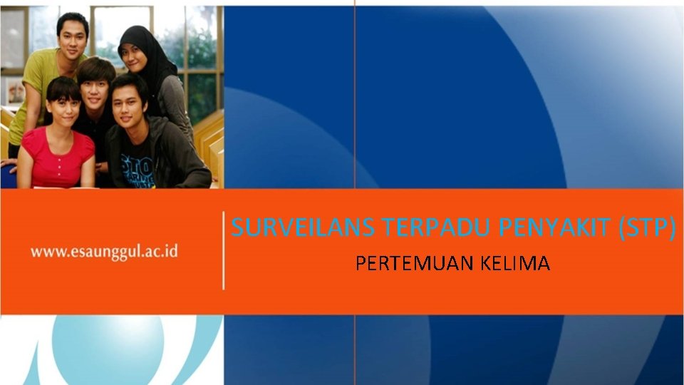 SURVEILANS TERPADU PENYAKIT (STP) PERTEMUAN KELIMA 