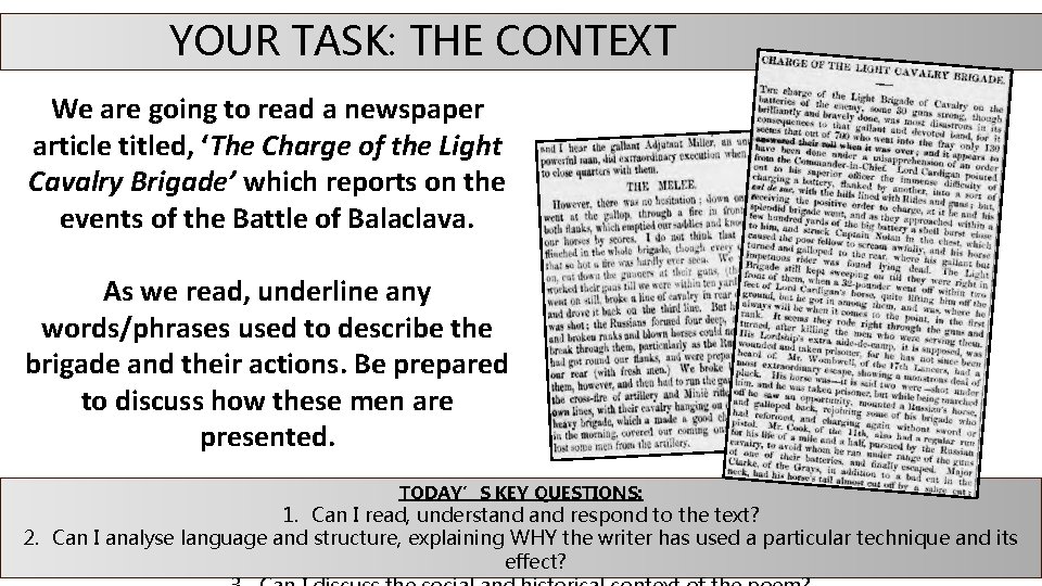 YOUR TASK: THE CONTEXT We are going to read a newspaper article titled, ‘The