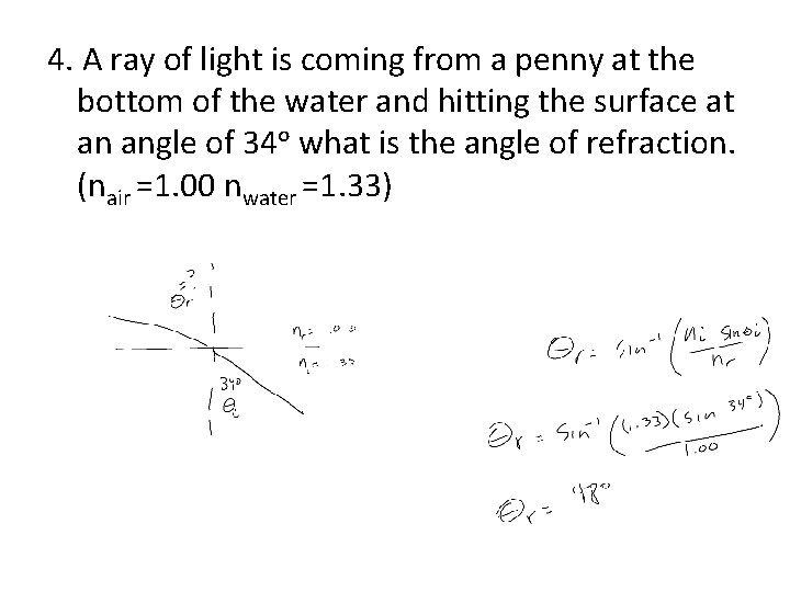 4. A ray of light is coming from a penny at the bottom of 4. A ray of light is coming from a penny at the bottom of