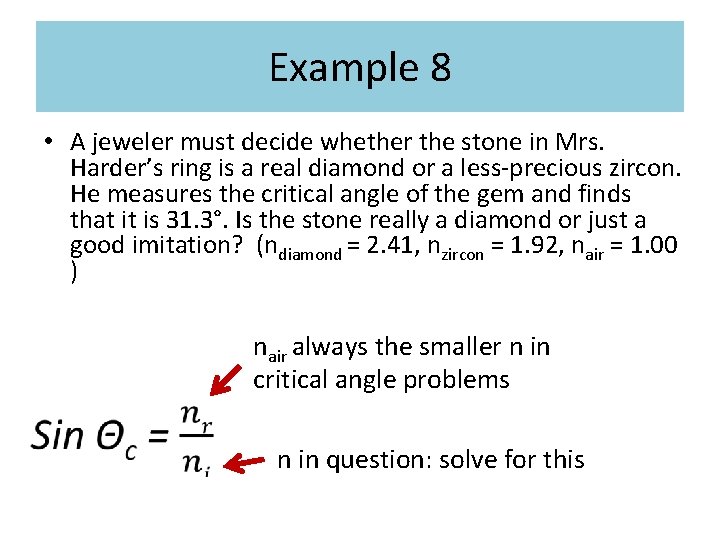 Example 8 • A jeweler must decide whether the stone in Mrs. Harder’s ring Example 8 • A jeweler must decide whether the stone in Mrs. Harder’s ring