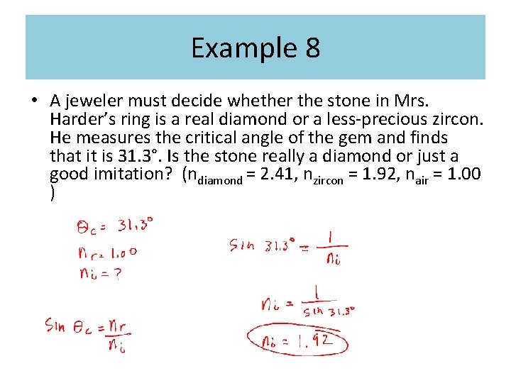 Example 8 • A jeweler must decide whether the stone in Mrs. Harder’s ring Example 8 • A jeweler must decide whether the stone in Mrs. Harder’s ring