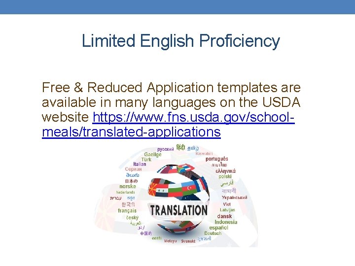 Limited English Proficiency Free & Reduced Application templates are available in many languages on