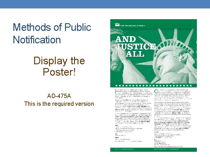 Methods of Public Notification Display the Poster! AD-475 A This is the required version