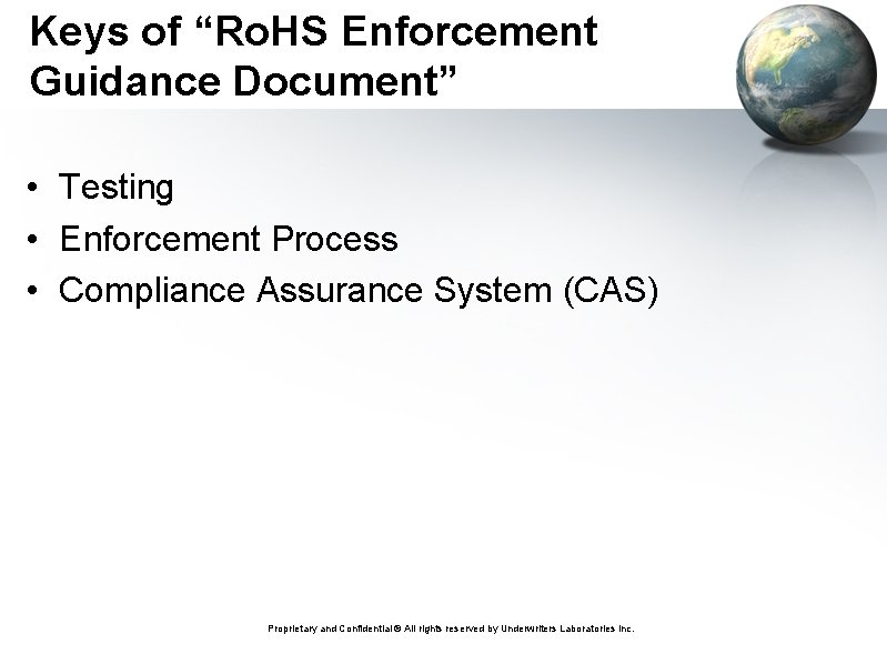 Keys of “Ro. HS Enforcement Guidance Document” • Testing • Enforcement Process • Compliance