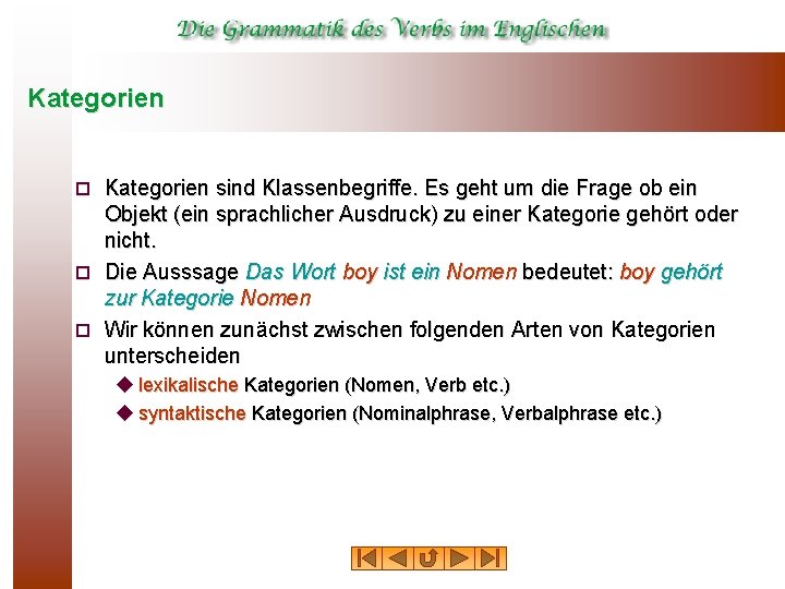 Kategorien sind Klassenbegriffe. Es geht um die Frage ob ein Objekt (ein sprachlicher Ausdruck)