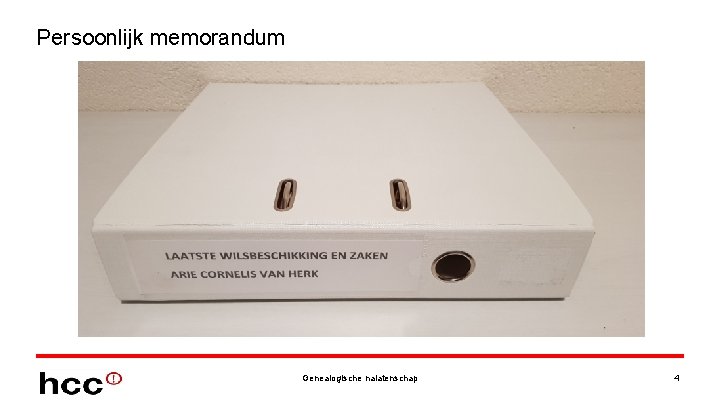 Persoonlijk memorandum Genealogische nalatenschap 4 