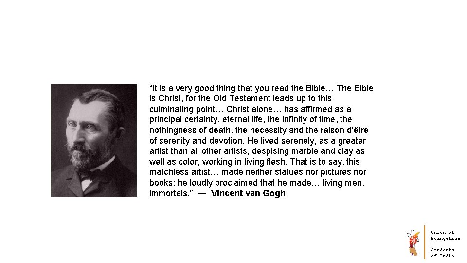 “It is a very good thing that you read the Bible… The Bible is