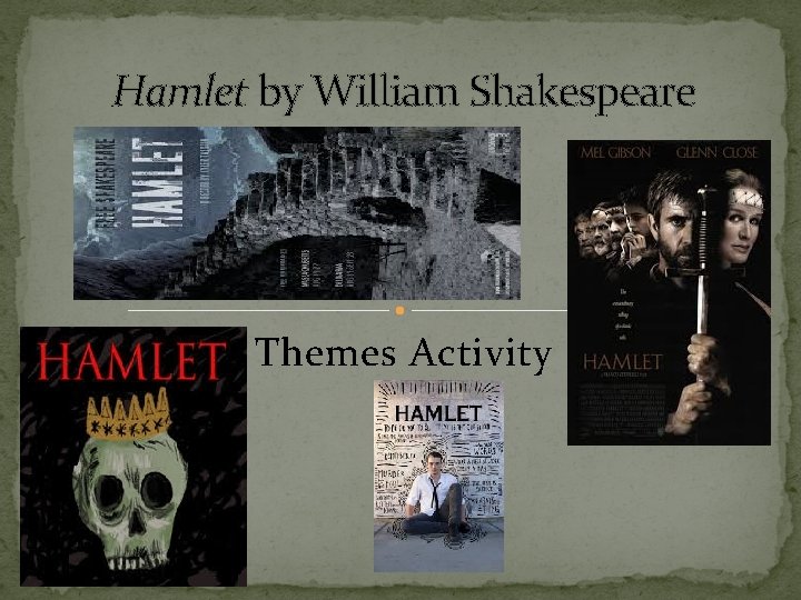 Hamlet by William Shakespeare Themes Activity 