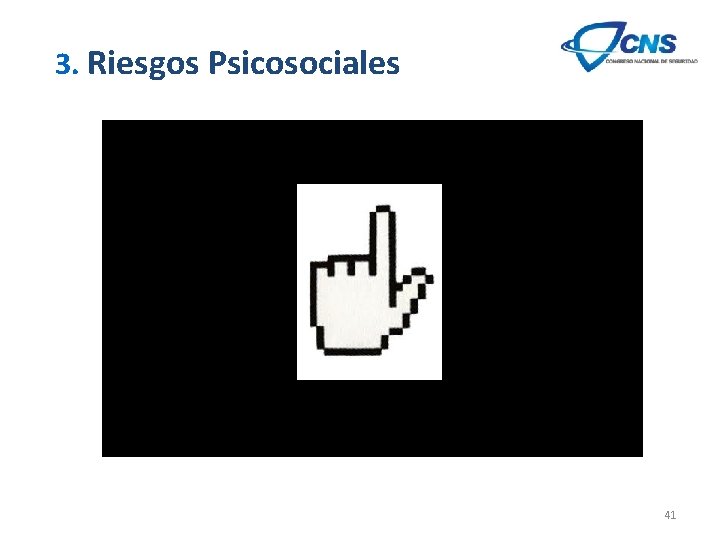 3. Riesgos Psicosociales 41 