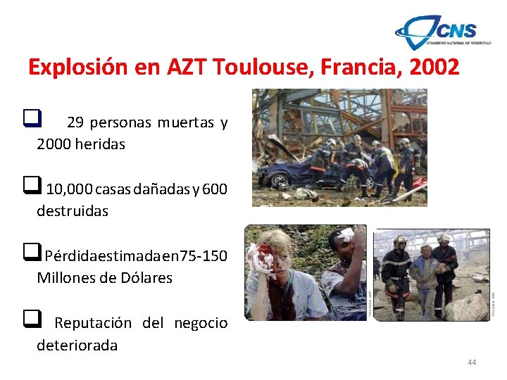 Explosión en AZT Toulouse, Francia, 2002 q 29 personas muertas y 2000 heridas q