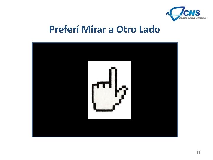 Preferí Mirar a Otro Lado 66 