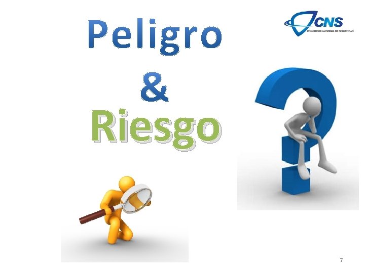 Riesgo 7 