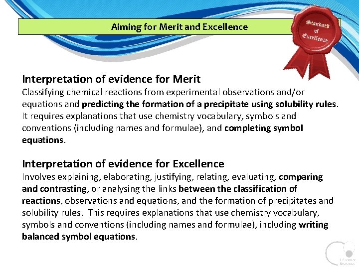 Aiming for Merit and Excellence Interpretation of evidence for Merit Classifying chemical reactions from Aiming for Merit and Excellence Interpretation of evidence for Merit Classifying chemical reactions from