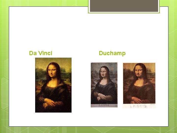 Da Vinci Duchamp 