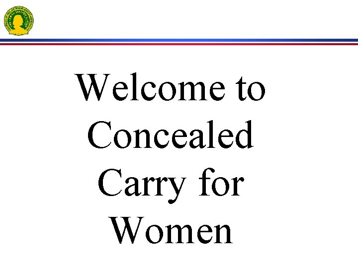 Welcome to Concealed Carry for Women 