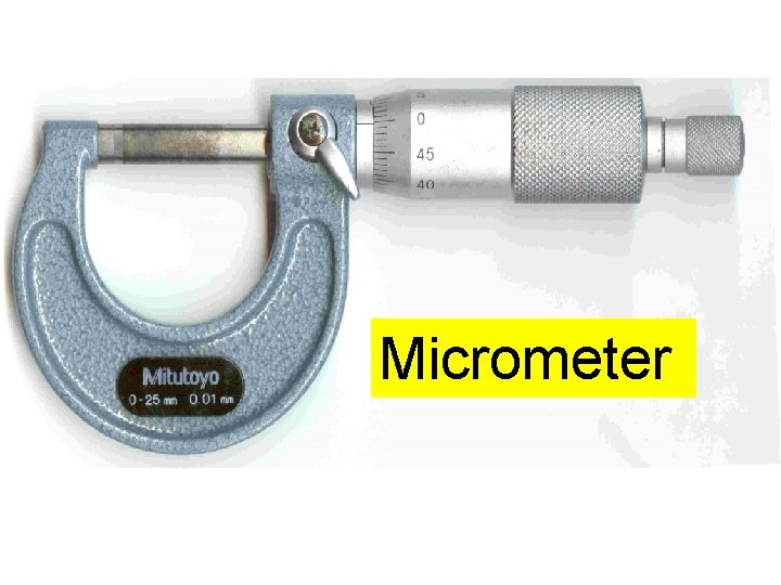 Micrometer 