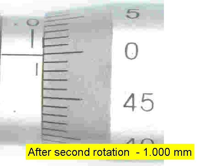 After second rotation - 1. 000 mm 