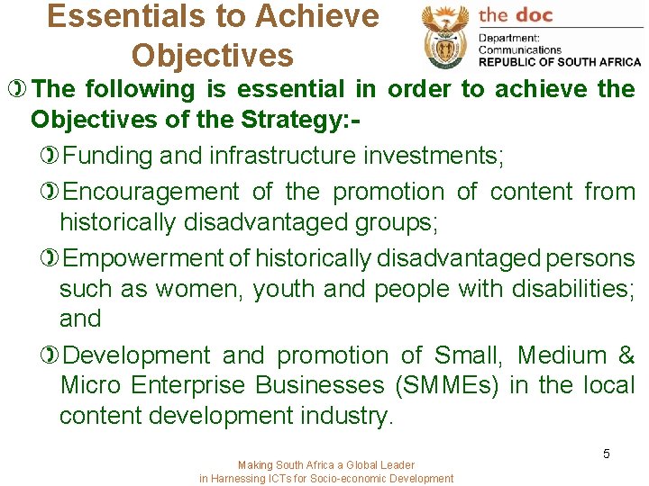 Essentials to Achieve Objectives ) The following is essential in order to achieve the Essentials to Achieve Objectives ) The following is essential in order to achieve the