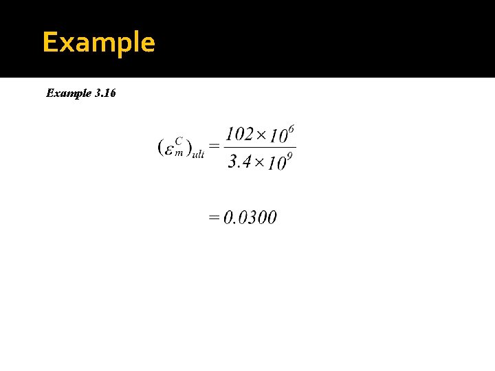 Example 3. 16 