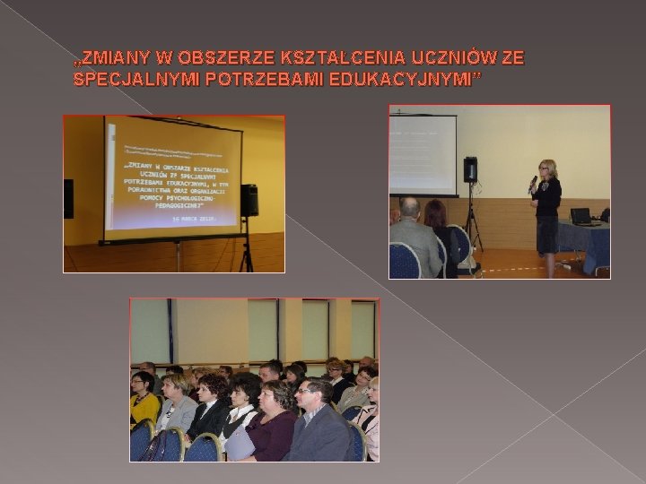 „ZMIANY W OBSZERZE KSZTAŁCENIA UCZNIÓW ZE SPECJALNYMI POTRZEBAMI EDUKACYJNYMI” 