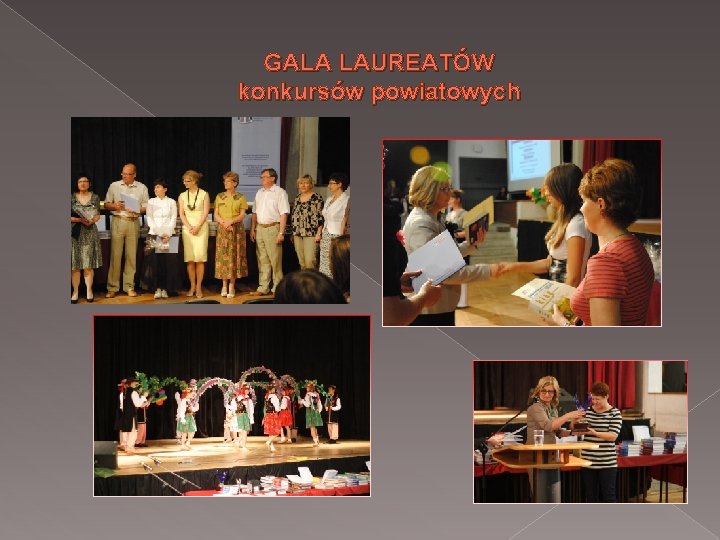 GALA LAUREATÓW konkursów powiatowych 