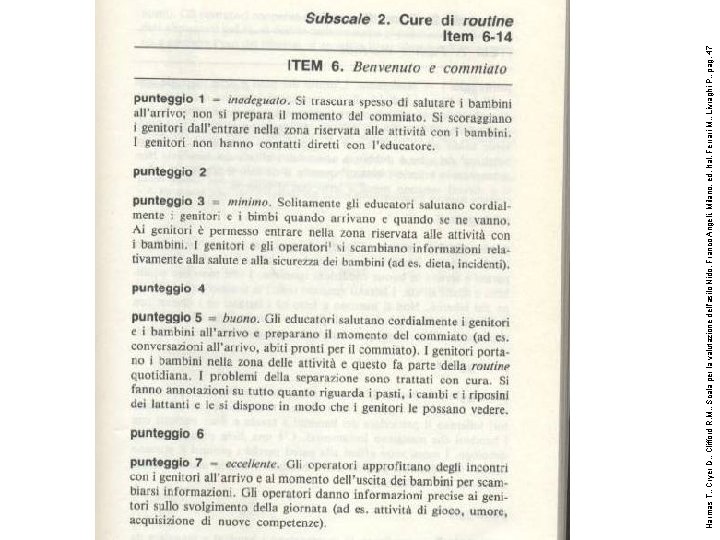 Harmas T. , Cryer D. , Clifford R. M. , Scala per la valutazione