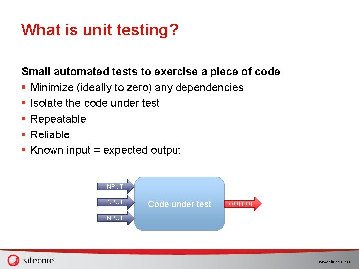 What is unit testing? Small automated tests to exercise a piece of code § What is unit testing? Small automated tests to exercise a piece of code §