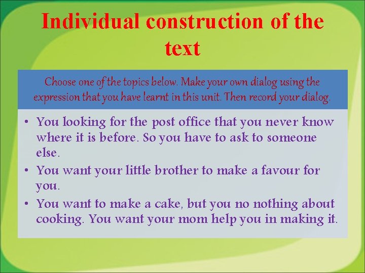 Individual construction of the text Choose one of the topics below. Make your own Individual construction of the text Choose one of the topics below. Make your own