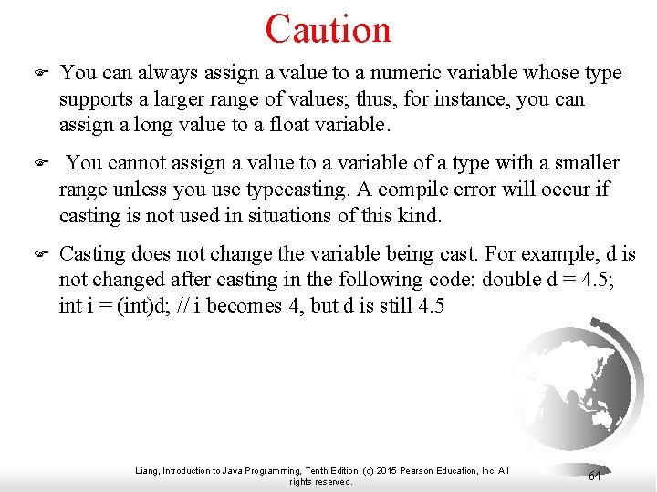 Caution F You can always assign a value to a numeric variable whose type Caution F You can always assign a value to a numeric variable whose type