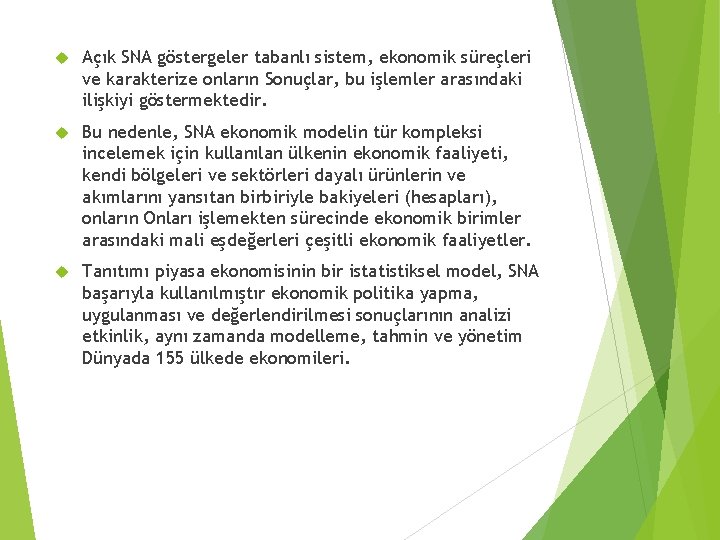 Açık SNA göstergeler tabanlı sistem, ekonomik süreçleri ve karakterize onların Sonuçlar, bu işlemler Açık SNA göstergeler tabanlı sistem, ekonomik süreçleri ve karakterize onların Sonuçlar, bu işlemler