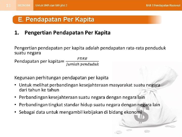 13 E. Pendapatan Per Kapita • 