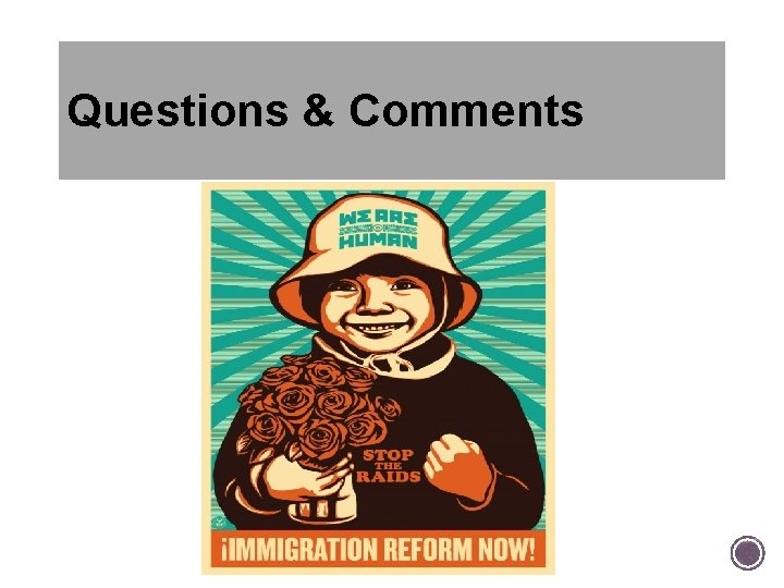Questions & Comments Questions & Comments