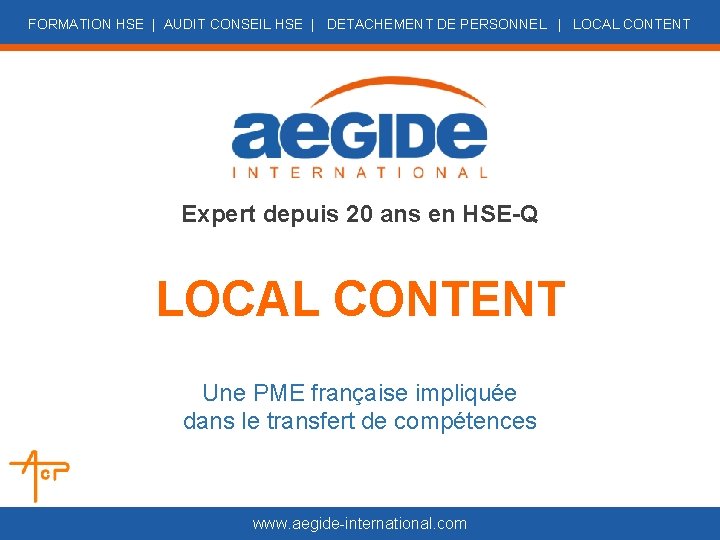 FORMATION HSE | AUDIT CONSEIL HSE | DETACHEMENT DE PERSONNEL | LOCAL CONTENT Expert