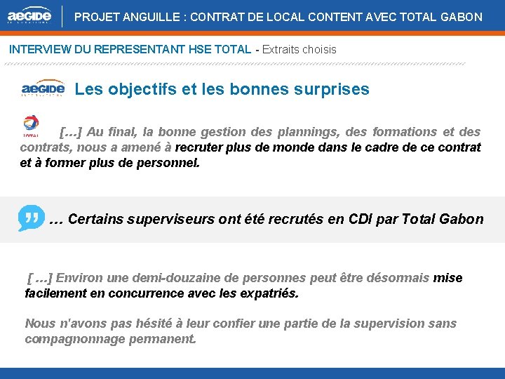 PROJET ANGUILLE : CONTRAT DE LOCAL CONTENT AVEC TOTAL GABON INTERVIEW DU REPRESENTANT HSE